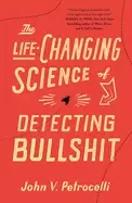 Image of life changing science of detecting bullshit