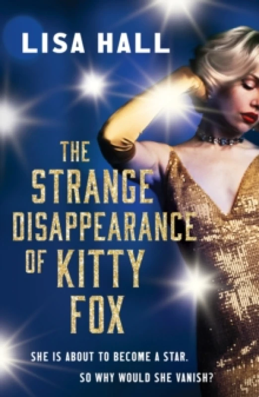 Image of The Strange Disappearance of Kitty Fox : An unforgettable twisty time-hop mystery set in the Golden Age of Hollywood Paperback / softback