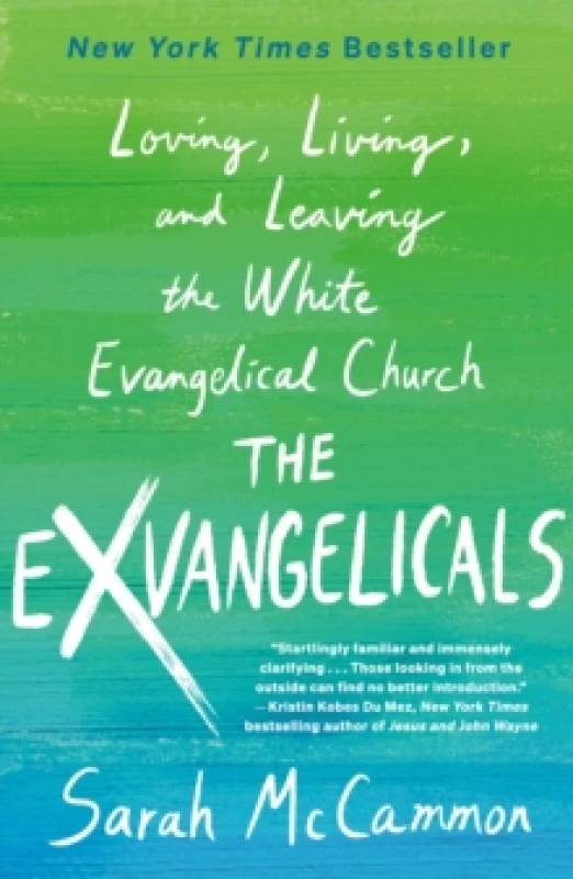 Image of The Exvangelicals : Loving, Living, and Leaving the White Evangelical Church Paperback / softback