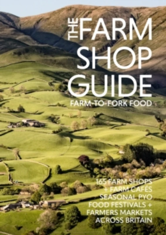 Image of The Farm Shop Guide : Farm-to-Fork Food Paperback / softback