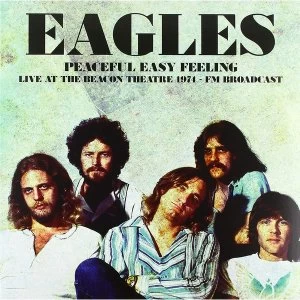 Image of Eagles - Peaceful Easy Feeling Live At The Beacon Theatre 1974 Vinyl