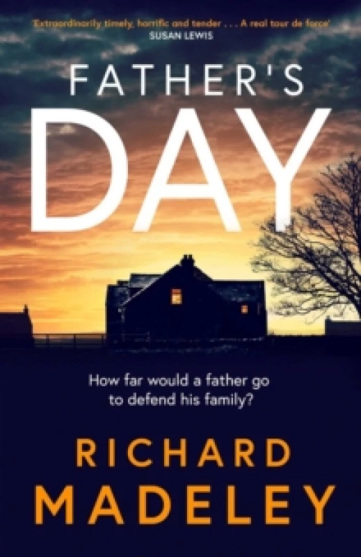 Image of Father's Day : The gripping new revenge thriller from the Sunday Times bestselling author Hardback