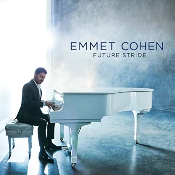 Image of Emmet Cohen - Future Stride CD