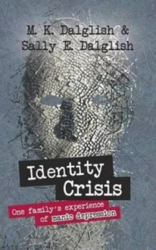 Image of Identity Crisis by Sally E Dalglish Book