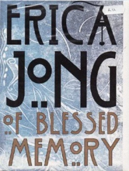 Image of Of Blessed Memory by Erica Jong Hardback
