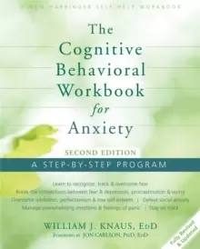 Image of Cognitive Behavioral Workbook for Anxiety : A Step-By-Step Program