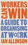 Image of workers can win a guide to organising at work