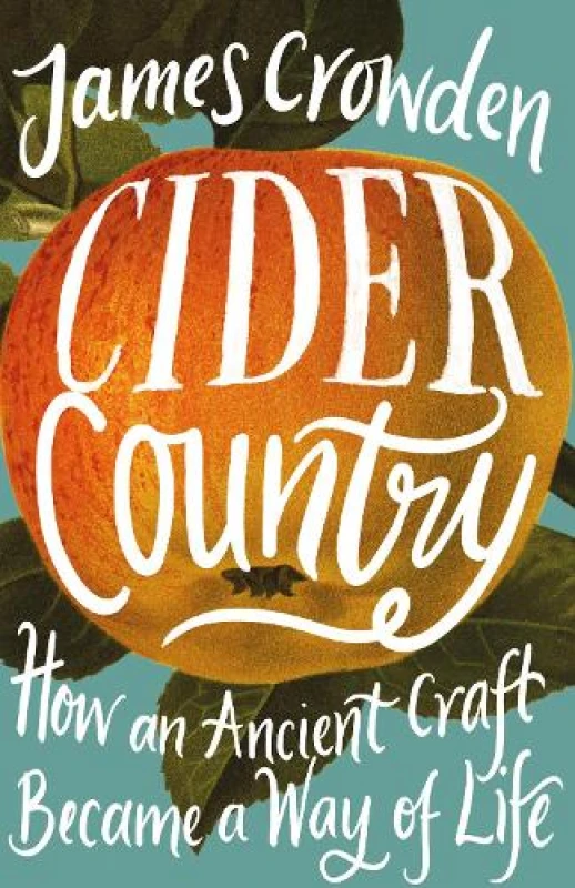 Image of Cider Country. Hardback. By James Crowden Books