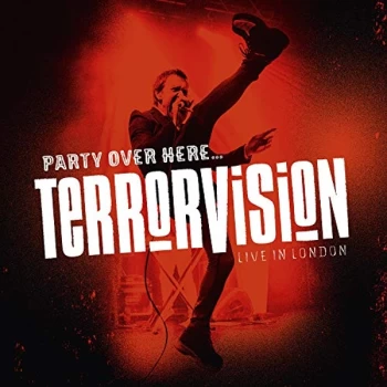 Image of Terrorvision - Party Over Here... Live in London CD