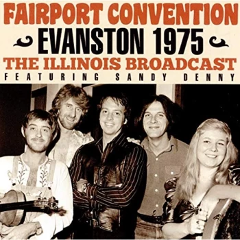 Image of Fairport Convention - Evanston 1975 CD