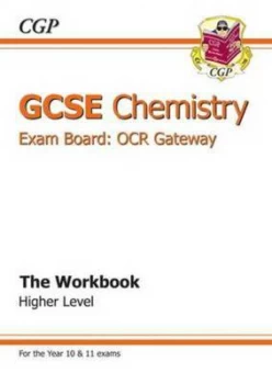 Image of Gcse Ocr Gateway Chemistry. Higher Workbook by Katie Braid Hardback