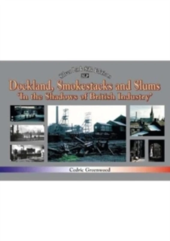 Image of Dockland, Smokestacks and Slums Paperback / softback