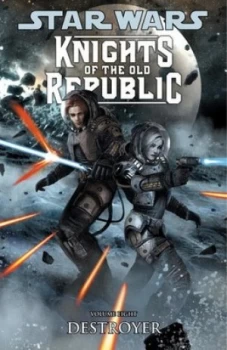 Image of Star Wars Knights of the Old Republic Volume 8 Destroyer by John Jackson Miller Paperback