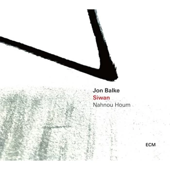 Image of Jon Balke & Siwan - Nahnou Houm CD