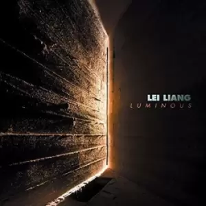 Image of Lei Liang Luminous by Lei Liang CD Album