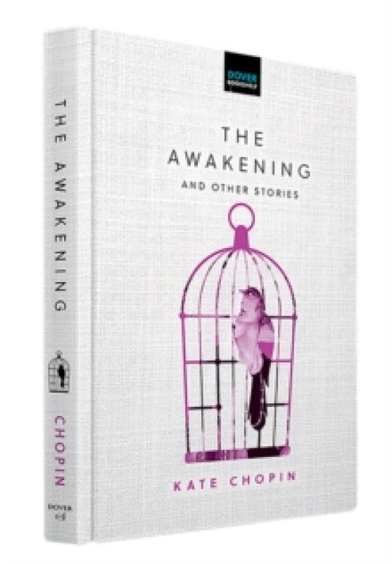 Image of The Awakening and Other Stories. Hardback. By Kate Chopin, Kate Chopin Books