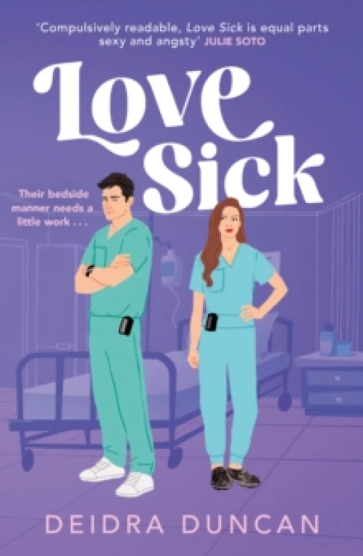 Image of Love Sick : Grey's Anatomy meets The Hating Game in this fiery enemies-to-lovers romcom Paperback / softback