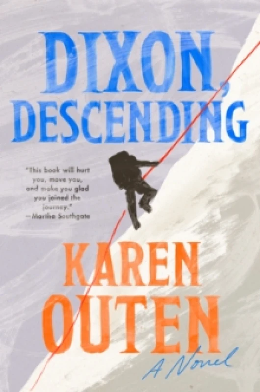Image of Dixon, Descending. Hardback. By Karen Outen Books