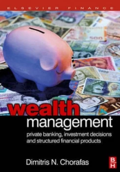 Image of Wealth Management by Dimitris N Chorafas Hardback