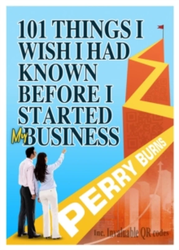 Image of 101 Things I wish I had Known Before Starting My Business : A First-Aid Kit for Small Businesses Paperback / softback