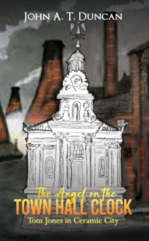 Image of The Angel on the Town Hall Clock. Paperback. By John A T Duncan Books
