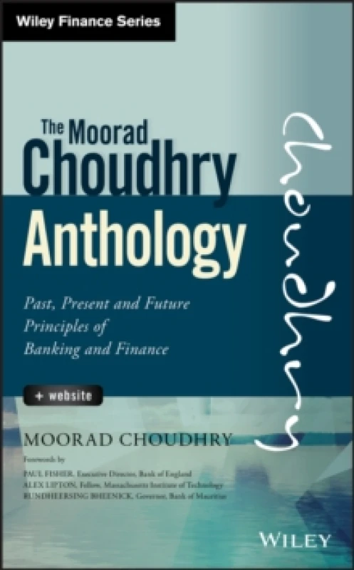 Image of The Moorad Choudhry Anthology. Hardback. By Moorad Choudhry Books