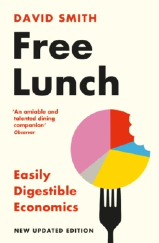 Image of Free Lunch : Easily Digestible Economics - revised 2022 edition Paperback / softback