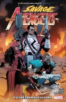 Image of Savage Avengers Vol. 2: Escape From Nueva York