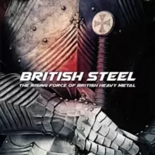 Image of British Steel: The Rising Force of British Heavy Metal