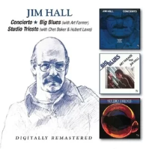 Image of Concierto/Big Blues/Studio Trieste by Jim Hall CD Album