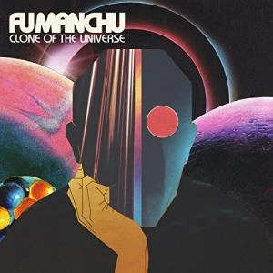 Image of Clone of the Universe by Fu Manchu CD Album