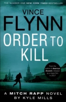 Image of Order to Kill by Vince Flynn Book