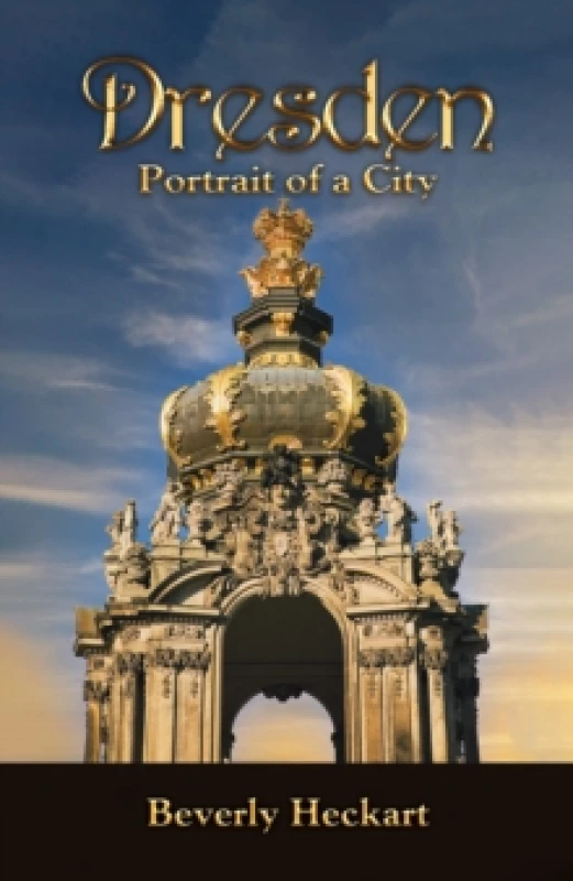 Image of Dresden: Portrait of a City Paperback / softback