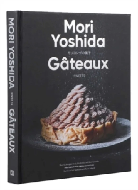 Image of Gateaux : Sweets (Modern French Pastry) Hardback
