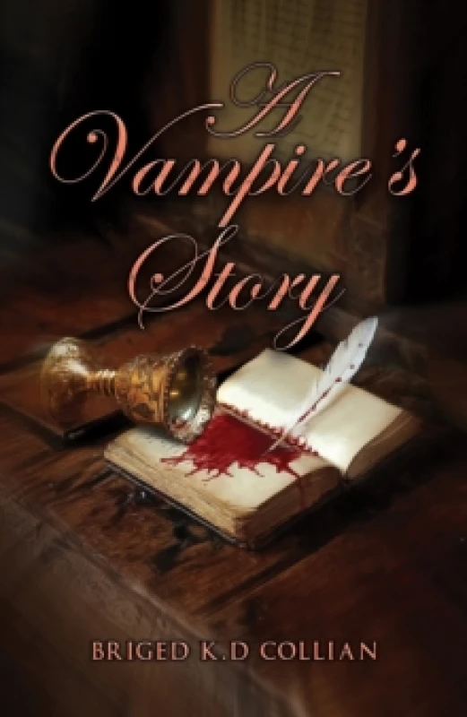 Image of A Vampire's Story. Paperback. By Briged KD Collian Books