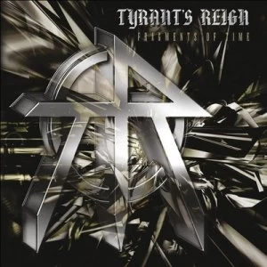 Image of Fragments of Time by Tyrant's Reign Vinyl Album