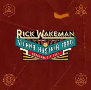 Image of Official Bootleg Series Live in Vienna 5th July 1990 - Volume 2 by Rick Wakeman CD Album