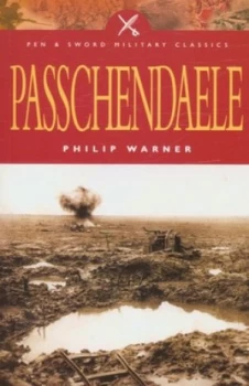 Image of Passchendaele by Philip Warner Paperback