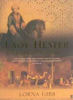 Image of Lady Hester by Lorna Gibb Hardback
