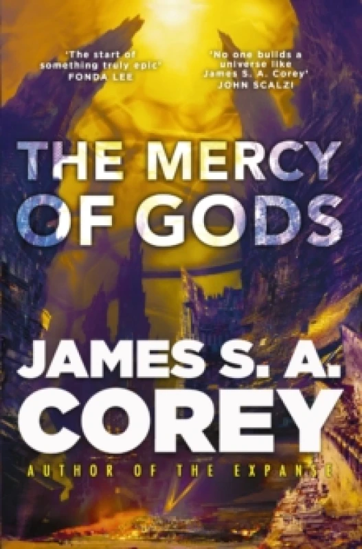 Image of The Mercy of Gods. Hardback. By James S A Corey Books