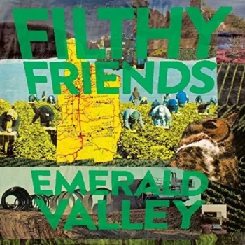 Image of Filthy Friends - Emerald Valley Vinyl