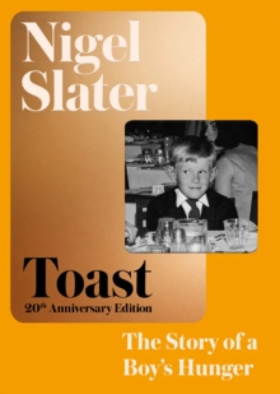 Image of Toast. Hardback. By Nigel Slater Books