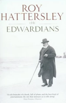 Image of The Edwardians by Roy Hattersley Paperback