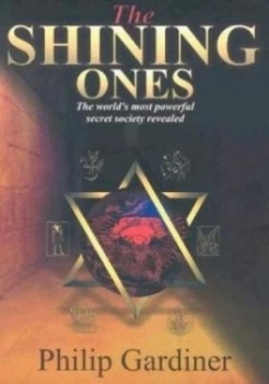 Image of The Shining Ones by Philip Gardiner Paperback