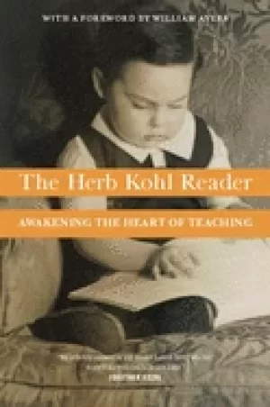 Image of herb kohl reader awakening the heart of teaching