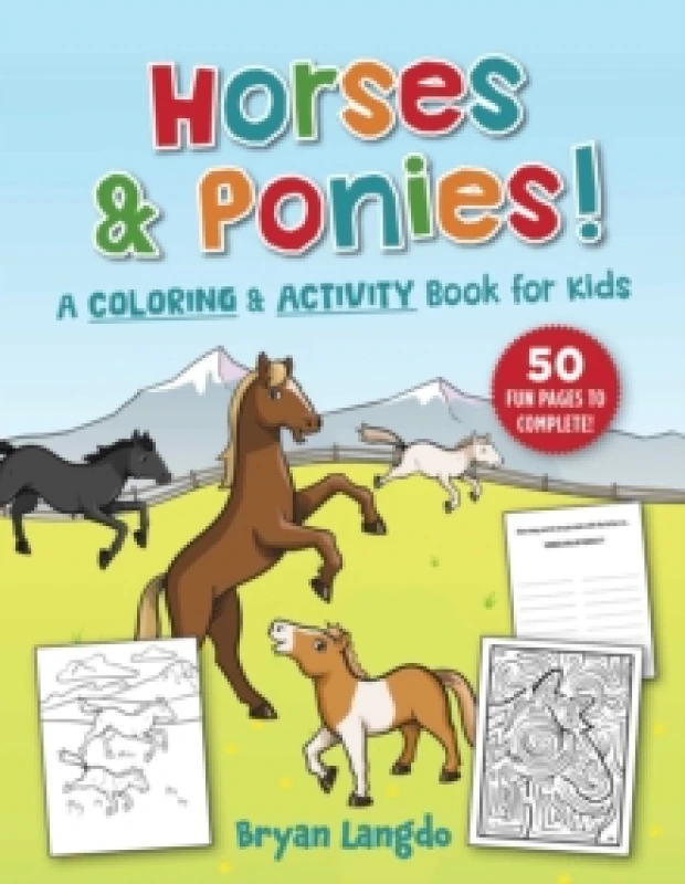 Image of Horses and Ponies! : A Coloring and Activity Book for Kids Paperback / softback