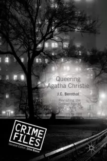 Image of Queering Agatha Christie : Revisiting the Golden Age of Detective Fiction