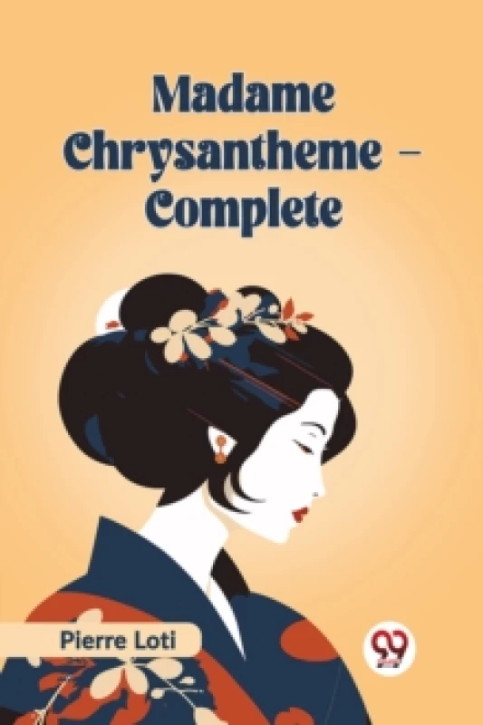 Image of Madame Chrysantheme Complete (Edition2023) Paperback / softback