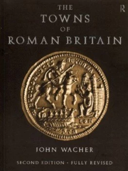 Image of The Towns of Roman Britain by John Wacher Paperback