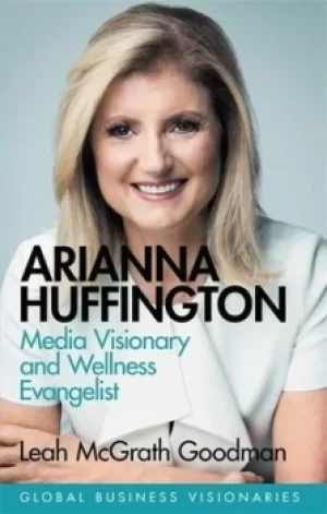 Image of Arianna Huffington by Leah McGrath Goodman